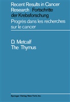 Donald Metcalf - The Thymus