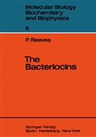 Peter Reeves - The Bacteriocins