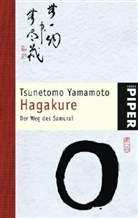 Yamamoto Tsunetomo, Tsunetomo Yamamoto - Hagakure