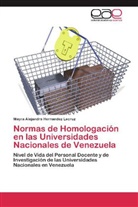 Mayra Alejandra Hernandez Lacruz - Normas de Homologación en las Universidades Nacionales de Venezuela
