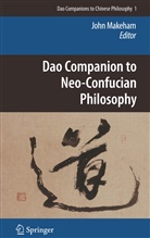 Joh Makeham, John Makeham - Dao Companion to Neo-Confucian Philosophy