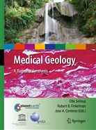 Jose A Centeno, Rober B Finkelman, Robert B Finkelman, Jose A. Centeno, Robert B. Finkelman, Olle Selinus - Medical Geology