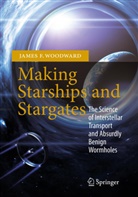 James F Woodward, James F. Woodward - Making Starships and Stargates