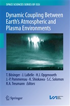 Tilmann Bosinger, Hermann J Opgenoorth et al, Jame LaBelle, James Labelle, Hermann J. Opgenoorth, Jean-Pierre Pommereau... - Dynamic Coupling Between Earth's Atmospheric and Plasma Environments
