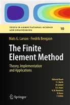 Bengzon, Fredrik Bengzon, Larso, Mats Larson, Mats G Larson, Mats G. Larson - The Finite Element Method: Theory, Implementation, and Applications