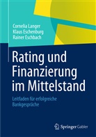 Eschbach, Raine Eschbach, Rainer Eschbach, Eschenbur, Klau Eschenburg, Klaus Eschenburg... - Rating und Finanzierung im Mittelstand