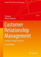 V. Kumar, Werner Reinartz - Customer Relationship Management