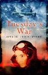 David Fiddimore, Fiddimore David - Tuesday's War