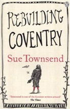 Sue Townsend, Townsend Sue - Rebuilding Coventry