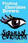 Curham, Siobhan Curham - Finding Cherokee Brown