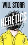 Will Storr - Heretics
