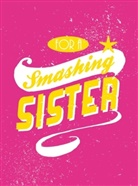 Summersdale, Summersdale - For a Smashing Sister