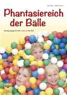 Asmus, Stefanie Asmus, Kru, Tanj Krug, Tanja Krug - Phantasiereich der Bälle