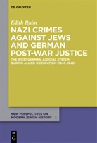 Edith Raim - Nazi Crimes against Jews and German Post-War Justice