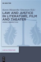 Karen-Margreth Simonsen, Karen-Margrethe Simonsen - Law and Justice in Literature, Film and Theater