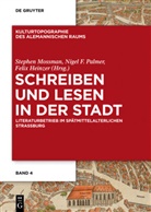 Nige F Palmer, Nigel F Palmer, Felix Heinzer, Stephen Mossman, Nigel F. Palmer - Schreiben und Lesen in der Stadt