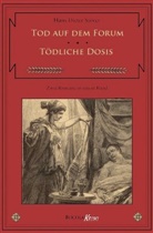 Hans D Stöver, Hans D. Stöver, Hans Dieter Stöver - Tod auf dem Forum / Tödliche Dosis