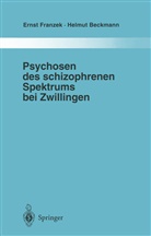 Beckmann, Helmut Beckmann, Franze, Erns Franzek, Ernst Franzek - Psychosen des schizophrenen Spektrums bei Zwillingen
