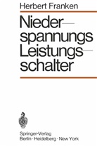 Herbert Franken - Niederspannungs-Leistungsschalter