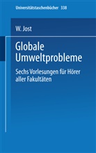 W Jost, W. Jost, Wilhelm Jost - Globale Umweltprobleme