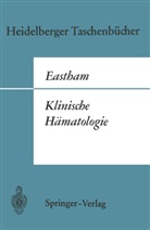 Robert D Eastham, Robert D. Eastham - Klinische Hämatologie
