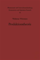 W Wittmann, W. Wittmann - Produktionstheorie
