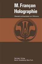 Maurice Francon, Ingo Wilmanns - Holographie