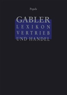 Werner Pepels - Gabler Lexikon Vertrieb und Handel