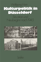 Wolfgang Horn - Kulturpolitik in Düsseldorf