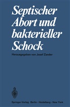 Zander, J Zander, J. Zander - Septischer Abort und bakterieller Schock