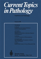 H - Altmann, H -W Altmann, H. -W. Altmann, Benirschke, K Benirschke, K. Benirschke... - Current Topics in Pathology / Ergebnisse der Pathologie