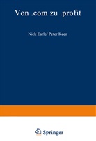 Nic Earle, Nick Earle, Peter Keen - Von .com zu .profit
