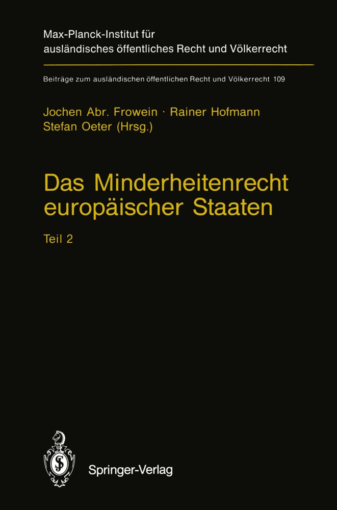 Jochen A. Frowein, Jochen Abr. Frowein, Raine Hofmann, Rainer Hofmann, Stefan Oeter - Das Minderheitenrecht europäischer Staaten Teil 2