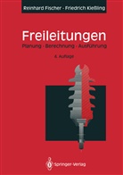 Reinhar Fischer, Reinhard Fischer, Friedrich Kießling - Freileitungen