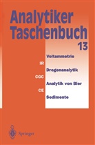 A Müfi Bahadir, A Müfit Bahadir, A. Müfit Bahadir, Rolf Borsdorf, Rolf u Borsdorf, Klaus Danzer... - Analytiker-Taschenbuch - 13: Analytiker-Taschenbuch
