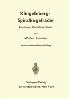 Walter Krumme - Klingelnberg-Spiralkegelräder