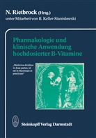 Keller-Stanislawski, Keller-Stanislawski, Rietbrock, N Rietbrock, N. Rietbrock - Pharmakologie und klinische Anwendung hochdosierter B-Vitamine