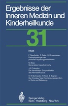 Pau Frick, Paul Frick, Adolf Von Harnack, Gustav-A. v. Harnack, Gustav-Adolf von Harnack, v Harnack... - Ergebnisse der Inneren Medizin und Kinderheilkunde. Bd.31