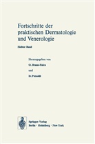 Ott Braun-Falco, Otto Braun-Falco, Petzoldt, Petzoldt, Detlef Petzoldt - Vorträge des VII. Fortbildungskurses der Dermatologischen Klinik und Poliklinik der Universität München in Verbindung mit dem Verband der Niedergelassenen Dermatologen Deutschlands e.V. vom 22. bis 27. Juli 1973