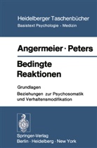 W Angermeier, W F Angermeier, W. F. Angermeier, M Peters, M. Peters - Bedingte Reaktionen