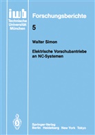 Walter Simon - Elektronische Vorschubantriebe an NC-Systemen