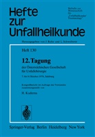 Heinz Kuderna - 12. Tagung der Österreichischen Gesellschaft für Unfallchirurgie