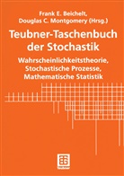 Fran Beichelt, Frank Beichelt, Frank E. Beichelt, C Montgomery, C Montgomery, Smiley Cheng... - Teubner-Taschenbuch der Stochastik
