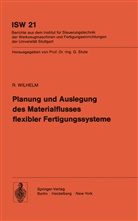R Wilhelm, R. Wilhelm - Planung und Auslegung des Materialflusses flexibler Fertigungssysteme