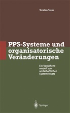 Torsten Stein - PPS-Systeme und organisatorische Veränderungen