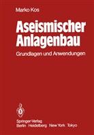M Kos, M. Kos - Aseismischer Anlagenbau