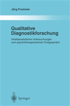 Jörg Frommer - Qualitative Diagnostikforschung