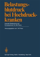 - W Franz, I - W Franz, I. -  W. Franz, I. - W. Franz - Belastungsblutdruck bei Hochdruckkranken