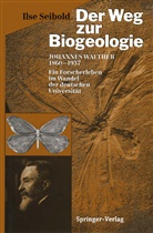 Ilse Seibold - Der Weg zur Biogeologie