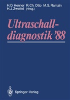 Raine C Otto, Rainer C Otto, Heinz D. Henner, Rainer C. Otto, M. S. Ramzin, M.S. Ramzin... - Ultraschalldiagnostik '88